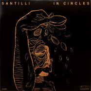Front View : Santilli - IN CIRCLES (LP) - Mad Habitat / MADHAB04