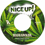 Front View : K.O.G / Origin One - HIGH GRADE (7 INCH VINYL) - Nice Up! / NUP045
