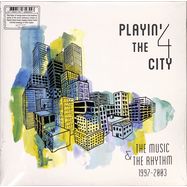 Front View : Playin 4 The City - THE MUSIC THE RHYTHM 1997-2003 (3X12 INCH) - Betinos Records / BR06RP