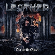 Front View : Leather - WE ARE THE CHOSEN (LP) - Steamhammer / 247631