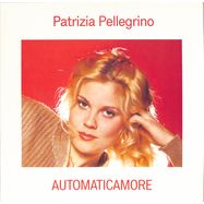 Front View : Patrizia Pellegrino - AUTOMATICAMORE - Miss You / MISSYOU018