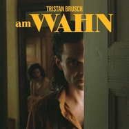 Front View :  Tristan Brusch - AM WAHN (LP) - Four Music-Tautorat Tontrger / 19658789181
