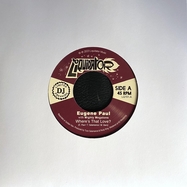 Front View : Eugene Paul & Mighty Megatons - WHERE IS THAT LOVE? (LIM.ED.) (7 INCH) - Liquidator / 30782