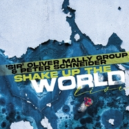 Front View : Sir Oliver Mally & Peter Schneider - SHAKE UP THE WORLD - LIVE (LP) - Blind Rope Records / 27896