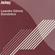Front View : Leandro Gamez - DOMESTICA - Intec020