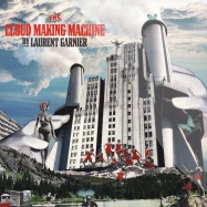 Front View : Laurent Garnier - THE CLOUD MAKING MACHINE (Ltd Edition incl Bonus EP) - F Communications / F211LPLTD / 1370211018
