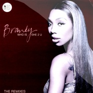 Front View : Brandy - WHO IS SHE 2 U REMIXES - Atlantic  AT0192T2