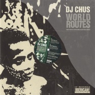 Front View : DJ Chus - WORLD ROUTES PT 1 - Iberican / IBER020