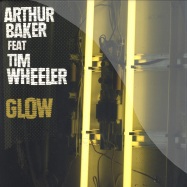 Front View : Arthur Baker feat. Tim Wheeler - GLOW - Underwater / H2O072