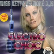 Front View : Miss Ketty vs. Mone DJs - ELECTRO CHOC - Mone Music / Mone004