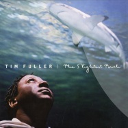 Front View : Tim Fuller - THE SLIGHTEST TOUCH (2x12 INCH) - Bombay / BOMB129