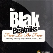 Front View : The Blak Beatniks - FREE TO BE FREE - Tony Records / TR1012