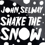 Front View : John Selway - SHAKE THE SNOW - Throne Of Blood /  TOB003