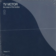 Front View : TV Victor - THE WAYS OF THE BODIES (3XCD) - Tresor / Tresor240CD