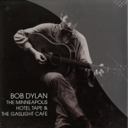 Front View : Bob Dylan - THE MINNEAPOLIS HOTEL TAPE & THE GASLIGHT CAFE (2X12 LP) - Let Them Eat Vinyl / LETV059LP