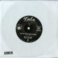 Front View : Billy The Kid - PULLIN ON MY HEARTSTRINGS (7 INCH) - Dala / Dala008