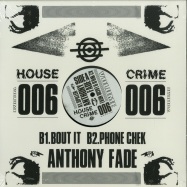 Front View : Anthony Fade - HOUSE CRIME VOL.6 (140 G VINYL) - House Crime / HC 006