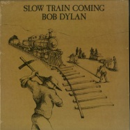 Front View : Bob Dylan - SLOW TRAIN COMING (LP) - Columbia / 88985449231