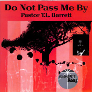 Front View : Pastor T.l. Barrett - DO NOT PASS ME BY LP (WHITE VINYL REPRESS, B STOCK) - Gospel Roots / GR5002WHT