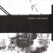 Front View : Various Artists - ANOTHER COLD WORLD 3 EP - Cold Beats Records / CBR0015