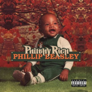 Front View : Philthy Rich - PHILLIP BEASLEY (CD) - Empire Records / ERE638