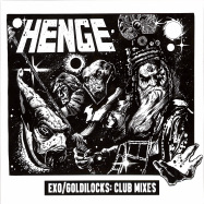 Front View : Henge - EXO & GOLDILOCKS: CLUB MIXES (10 INCH) - Love Love / LOV01