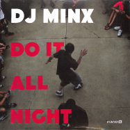Front View : DJ Minx - DO IT ALL NIGHT (HONEY DIJON REMIX) - Planet E / ple65403-6