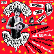 Front View : Nestter Donuts - FLAMENCO TRASH (LP) - Voodoo Rhythm / 00151427