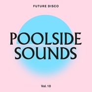 Front View : Various - FUTURE DISCO-POOLSIDE SOUNDS VOL.10 (2CD) - Future Disco / NEEDCD49