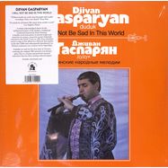Front View : Djivan Gasparyan - I WILL NOT BE SAD IN THIS WORLD (LP+MP3) - All Saints / WAST004LP
