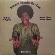 Front View : Sweet Linda Divine - ILL SAY IT AGAIN / WRONG TIME RIGHT PLACE (7 INCH) - Dynamite Cuts / DYNAM7123
