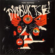 Front View : Yoni Mayraz - DYBBUK TSE! (LP) - Astigmatic Records / AR023