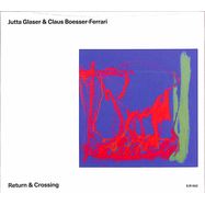 Front View : Jutta Glaser & Claus Boesser-Ferrari - RETURN & CROSSING (CD) - Enjoy Jazz Records / EJR002