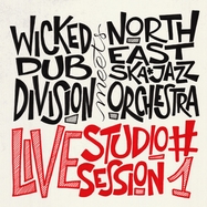 Front View : Wicked Dub Division meets North East Ska Jazz Orchestra - LIVE STUDIO SESSION #1 (LP) - Brixton Records / 00161933