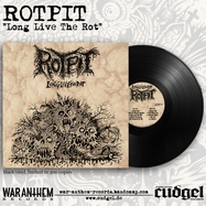 Front View : Rotpit - LONG LIVE THE ROT (BLACK VINYL) (LP) - War Anthem / 2977398WAH
