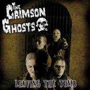Front View : The Crimson Ghosts - LEAVING THE TOMB (+10INCH W / BONUSTRACKS) (2LP) - Ring Of Fire / 07914