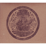 Front View : Various - PSYCHEDELIC PERNAMBUCO (2LP) - MR BONGO / MRBLP74