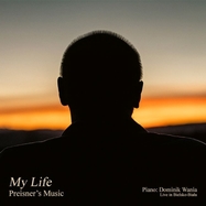 Front View : Zbigniew Preisner / Dominik Wania - MY LIFE - PREISNER S MUSIC (2LP) - Preisner Productions / PPLP006