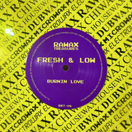 Front View : Fresh & Low - BURNIN LOVE (VINYL ONLY / COLOURED VINYL) - Rawax Treasures / RXT-08Y