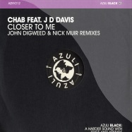 Front View : Chab - CLOSER TO ME (J Digweed & Nick Muir Rmx) - Azuli / AZNY212 