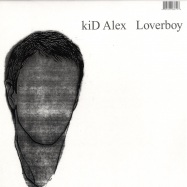 Front View : Kid Alex - LOVERBOY - Rotor / RR104
