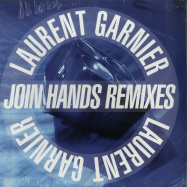 Front View : Laurent Garnier - JOIN HANDS REMIXES - Wagram / 05178741
