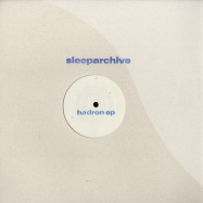 Front View : Sleeparchive - HADRON EP - zzz 08