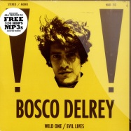 Front View : Bosco Delrey - WILD ONE / EVIL LIES (7 INCH) - Mad Decent / mad113