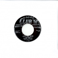 Front View : Honey Brown - AINT NO NEED / NO GOOD DADDY (7 INCH) - Club 51 / club51107