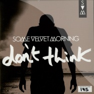 Front View : Some Velvet - DON T THINK (7 INCH) - Rodegai / rodega1