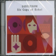 Front View : Lindstroem - SIX CUPS OF REBELS (CD) - Smalltown Supersound / sts221cd