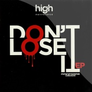 Front View : High Maintenance - DONT LOSE IT EP (2X12) - Mainframe Recordings / mfrep003