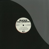 Front View : Rucks - FIND SOMEONE - SoSure Music / SSM002