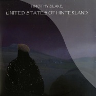 Front View : Timothy Blake - UNITED STATES OF HINTERLAND - Fatty Fatty Phonographics / FFP010